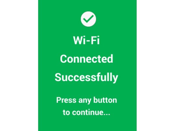 A message will appear, confirming a successful or failed connection to Wi-Fi.