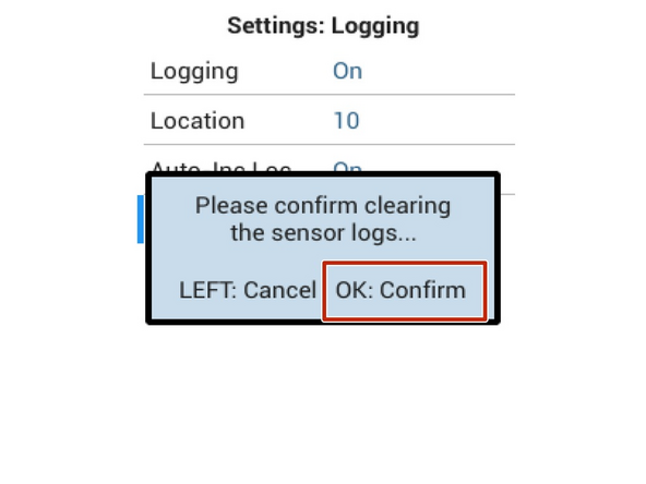 Navigate to Logging &gt; Clear Logs and press the CIRCLE button