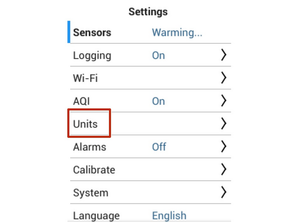 To edit the units of measure displayed in the readings, enter the Settings menu