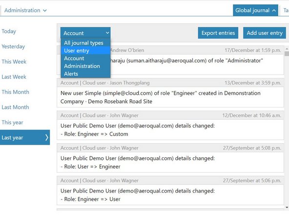 If you're using Aeroqual Cloud, you can also access a global journal from your Administration app.
