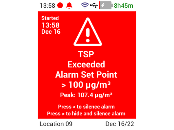 When real-time measurements exceed the Trigger Level, the instrument will sound an audible alarm. A message will appear until it's hidden by the user