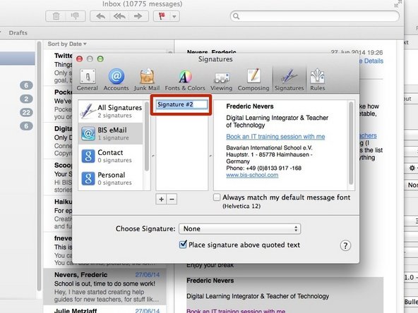 Double click on the 'Signature #' and choose a name for your signature