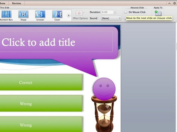 For the Slides with buttons to click, turn off the Advance Slide On Mouse Click