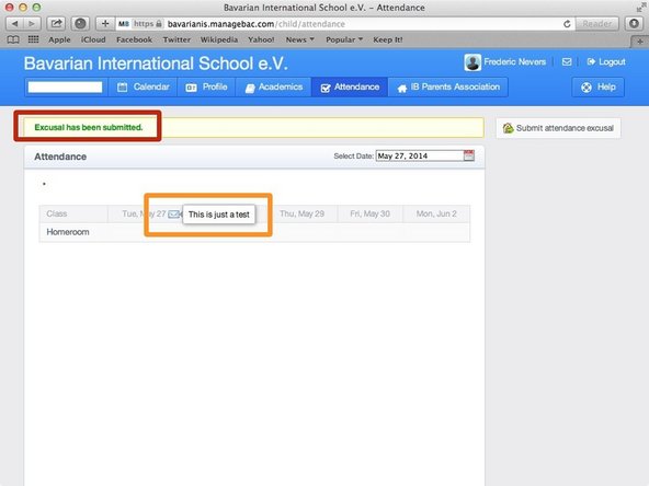 A notification message is displayed when the excusal has been sent