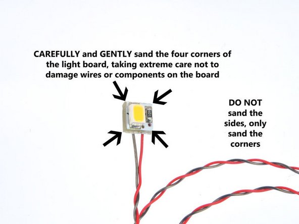 Here's where you're going to need a hand sander with very fine grit sandpaper.   You will need to carefully round the edges of seven of the eight Micro Light Boards.