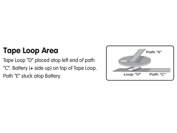 Make a loop of tape (sticky side out) using a short piece of Maker Tape, and stick it atop the left end of tape path C.