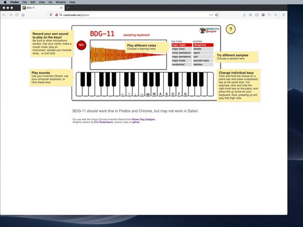 Using Mozilla Firefox or Google Chrome visit the BDG-11 Piano.
