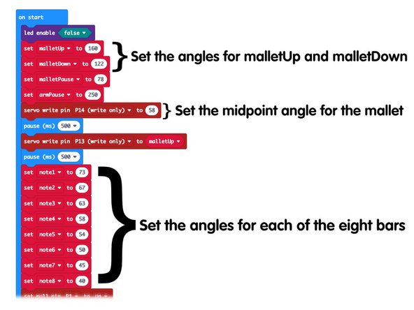 You will need to determine the up and down angles of the mallet for the mallet servo, and the angles left and right that are needed to position the mallet over each bar.