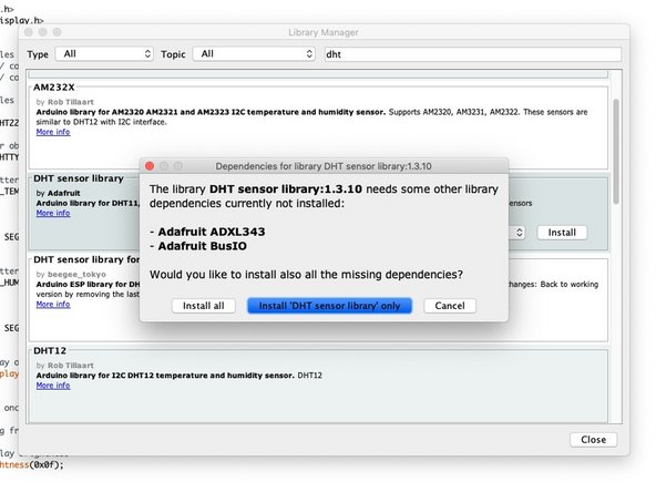 You can choose Install 'DHT sensor library' only as we will not need the other library files.
