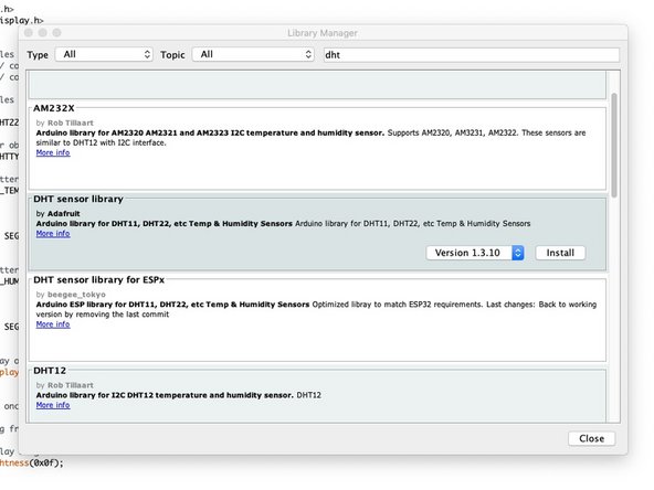 On the top right side type DHT and it will show the results in the bottom of the window. We want the DHT sensor library by Adafruit. Click the Install button.