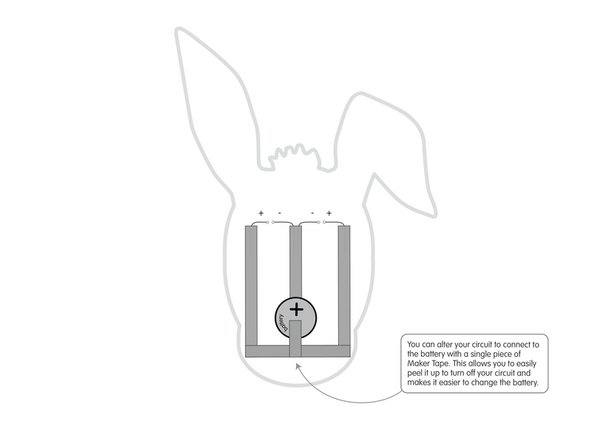 You can alter your circuit to connect to the battery with a single piece of Maker Tape. This allows you to easily peel it up to turn off your circuit and makes it easier to change the battery.