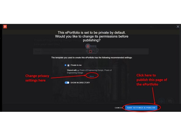 As you create your ePorfolio you'll go through each of the pages of your ePortfolio, adding sections and content and then changing the settings so you get the look you want.