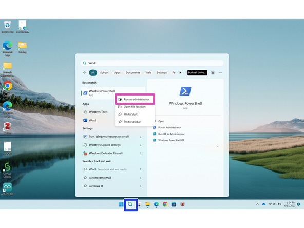 Search &quot;Windows PowerShell&quot; in your device's search bar (BLUE box). Right click and select &quot;Run as Administrator&quot; as in the (PURPLE box).