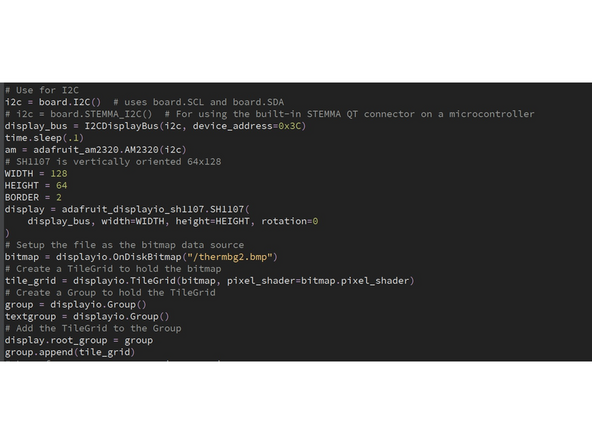 To set up thermometer movement on the display, use the same setup that you learned in the OLED tutorial. Use the name of your lowest state as the first one imported, to have a baseline for the thermometer. In the code example, mine is named thermbg2.bmp.