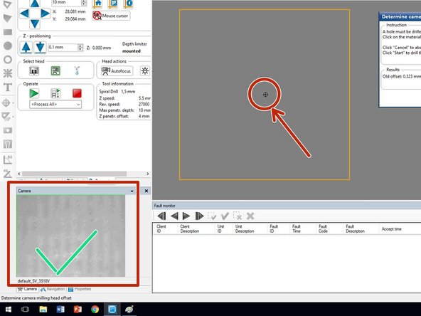 Confirm that the cross hairs are now within the orange square.  Examine the output of the camera within CircuitPro.  Make sure that the camera shows a light background and no existing holes.  This means the camera head is directly over the copper clad board and the area is free of defects.