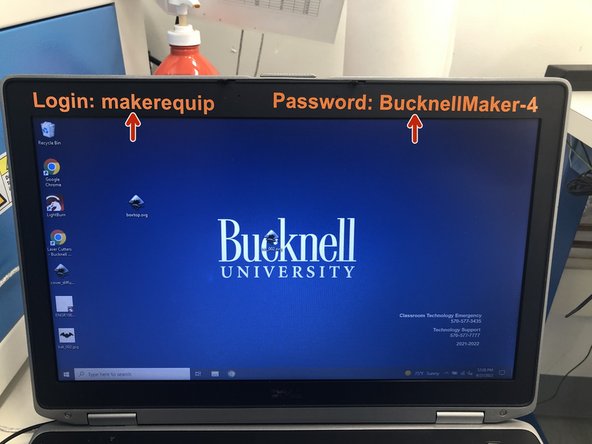 Log into Thunder Laser laptop with login info listed on top bezel of laptop screen.