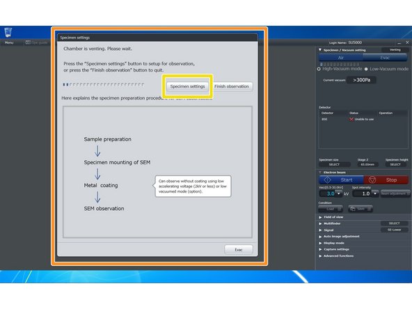 Click the &quot;Air&quot; button under the &quot;Specimen / Vacuum setting&quot; section of the sidebar to vent the sample chamber