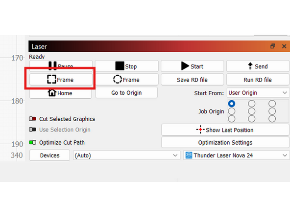 Once the origin is set, press the Frame button (square) in LightBurn.