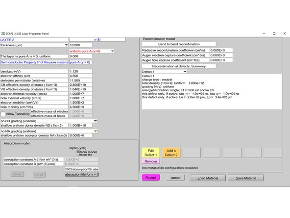 Click on “Accept” and you will return to the “Solar Cell Definition Panel”. Then click on “add layer” below the defined p-Si layer to add another layer. The “Layer Properties Panel” will show up. Similarly, rename it n-Si and alter the parameters according to the picture.