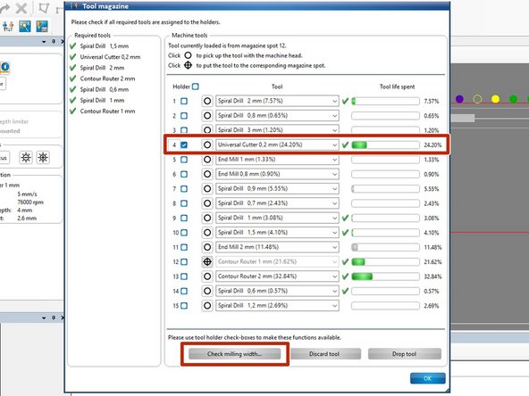 To calibrate the universal cutter, check the box next to the tool position number that corresponds to this tool in the Machine tools window.  In this example it is number 4. Then click the Check milling width button.