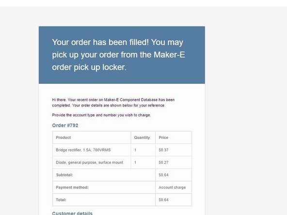 The second email will tell you that your order has been filled and you can come pick it up.