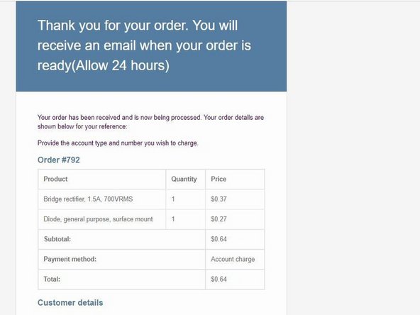 Once your order is received, you will get an email confirming it with the subject: "Your Maker-E component database order" After you receive this email, you know your order is being filled. Please wait until you receive the next email before asking about your order(unless the order is extremely urgent)