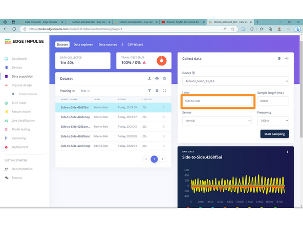 Type each classification into "Label" and repeat data collection until you have approximately 5-10 minutes of data (more the better)
