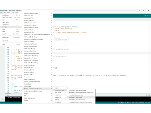 Next (third image), open File > Examples > Motion_Activated_LED (file name) > nano_ble33_sense > nano_ble33_sense_fusion. Then click and your code with open.