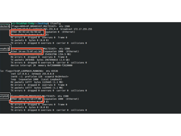 Now open the linux terminal on your computer and run the command ifconfig in the terminal this should bring up a list of network protocols along with information that accompanies them