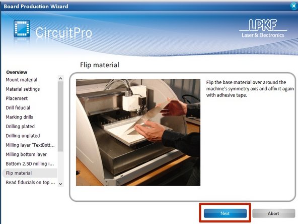 After flipping the material, click Next in CircuitPro to continue milling the top side of your PCB.