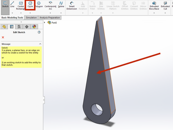 Create a new Circle.  Since you completed the previous sketch+extrusion SolidWorks will ask you to select a planar face for your new sketch (circle).  Click the broad face of your arm to select this face to use for your new sketch.