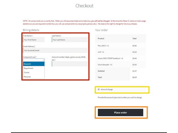 First, enter your personal information in the text fields. Your email address is required, as we will use it to send order confirmations to. Also, indicate what you are using the parts for with the drop down menu