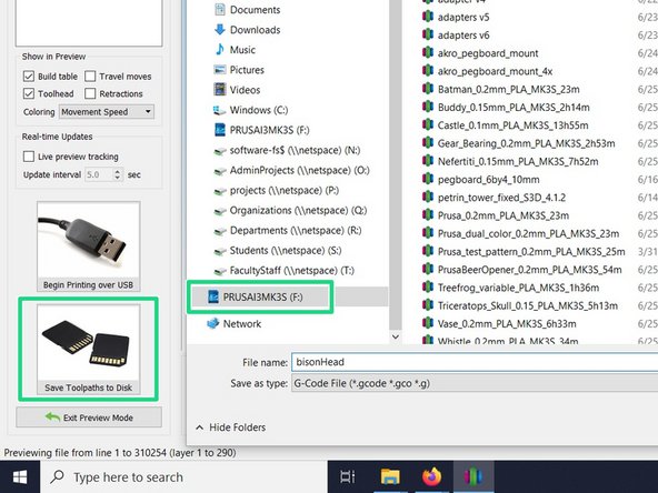 Now click Save Toolpaths to Disk and save your file to the PRUSAI3MK3S (F:) drive.