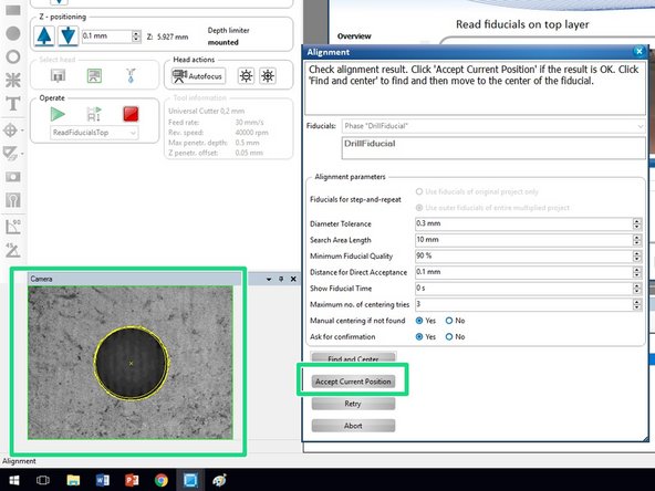 Be sure to remove your pointing device and close the mill lid after confirming you have located the correct fiducial hole.