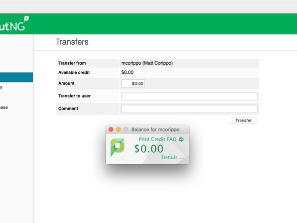 If you transfer all of your credit, your balance will go to zero, both in the web interface and the printing balance window.
