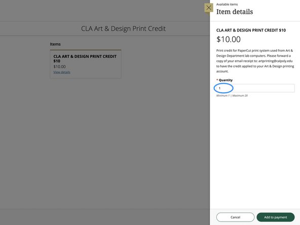 Select the Quantity of print credits, and click Add to Payment at the bottom right.