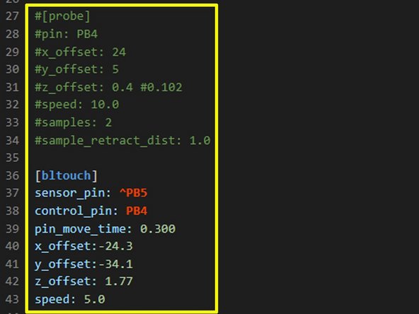 We open the file printer.cfg and deactivate lines 27 to 34 with a pound sign. In lines 36 to 43, the smoke oaks are deleted, which makes the BLTouch active.