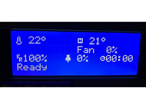 After restarting, the printer display should show the temperature of the heatbed and the hotend.