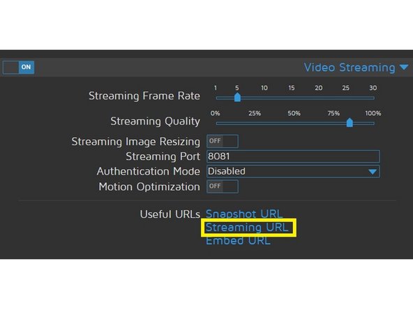 Öffnen Sie in motionEyeOs das Untermenü &quot;Videostreaming&quot;. Klicken Sie auf &quot;Streaming URL&quot; und kopieren Sie die angezeigte URL.