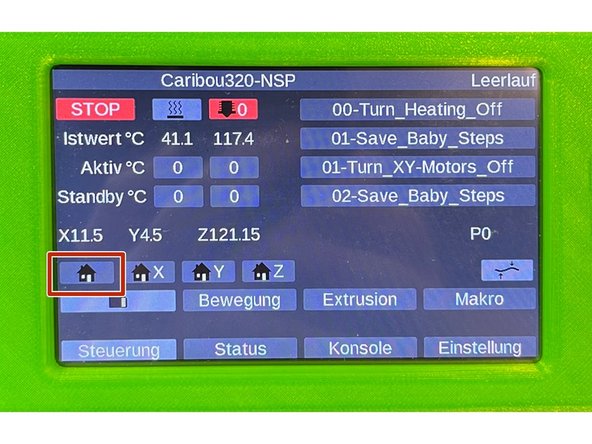 Wählen Sie &quot;Bewegung&quot; und anschließend einen der positiven Z Werte aus. Damit bewegen sie die x-Achse nach ganz oben gegen die Top Halterung. Hiermit wird sichergestellt, dass die x-Achse parellel zum Bett steht.