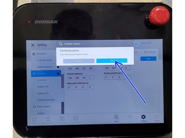 Tap OK in the Transfer Control Window that pops up in the TP  (Teach Pendant)