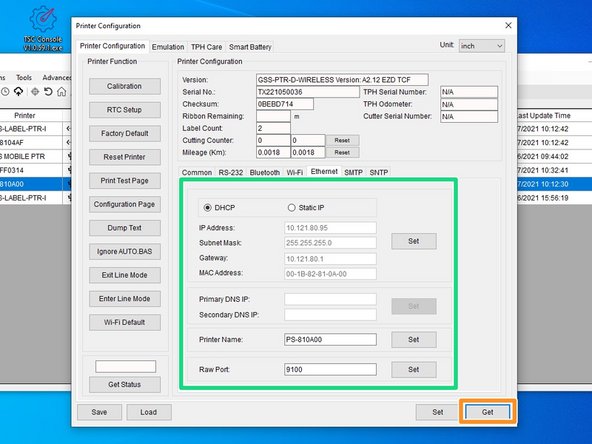In the Printer Configuration Menu select the 'Ethernet' tab in this menu. Click on 'Get' in the bottom right hand of the pop up, shown by the orange box.