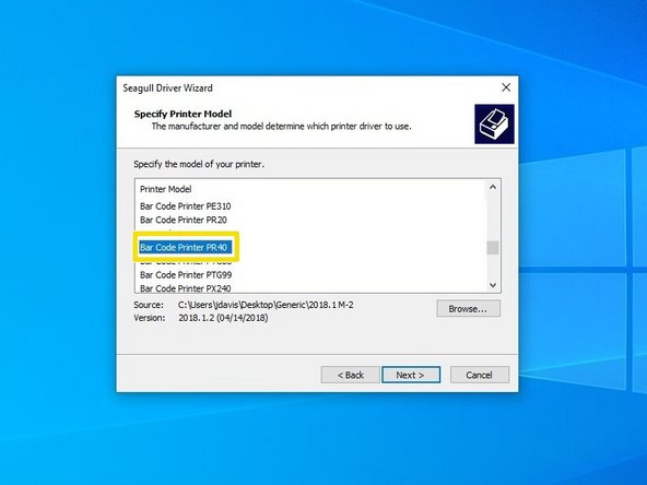 Scroll down until you find the Printer Model "Bar Code Printer PR40." Click on it, and while it is highlighted, click the "Next" button.