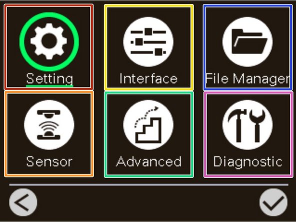 There are 6 categories for the main menu. You can easy to set the settings of printer without connecting the computer.