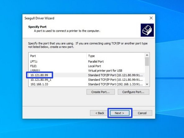 Select the correct port/IP for your printer (the IP should be displayed on the built-in screen on the printer).