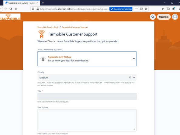 When selecting a request, please fill out all fields with as much detail as possible for our customer and product teams to review.