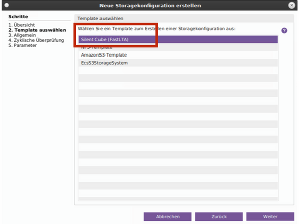 
Erstellen Sie ein neues Speicherziel mithilfe der Vorlage "Silent Cube".
