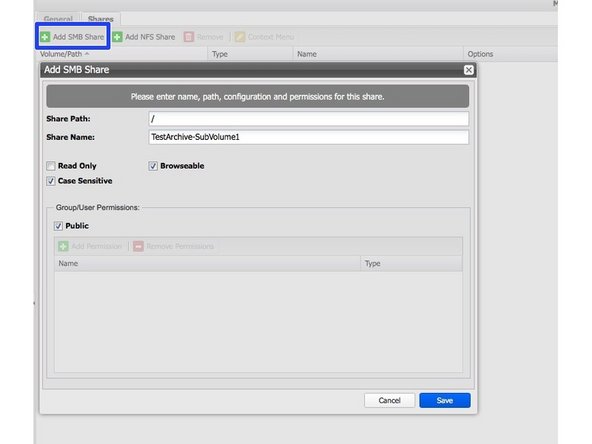 To create a SMB Share click 'Add SMB Share'