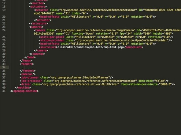 Delete all of the &quot;org.openpnp.machine.reference.feeder.ReferenceTapeFeeder&quot; elements under the &lt;feeders&gt; element.  We'll be adding in cut tape feeders using the GUI.