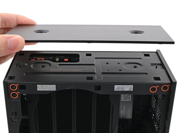 Lift the Top Panel off the chassis and remove it.